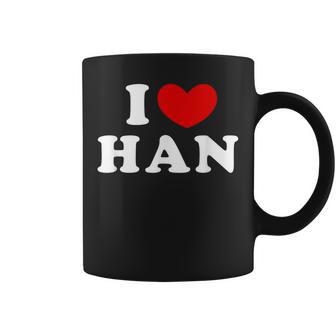 Personalized For Han & Friends Adults I Love Han Black Small Letter Print Modern Casual Coffee Mug - Thegiftio UK