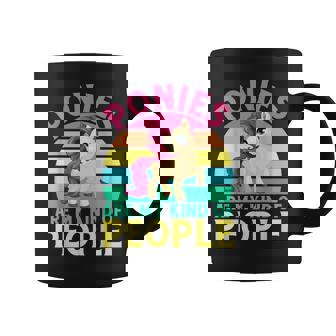 Ponies Are My Kind Of People Pony Coffee Mug - Thegiftio