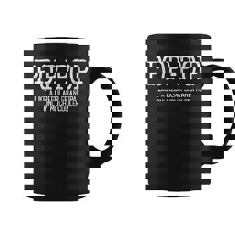 Pop-Pop Like A Regular Grandpa Only Much Cooler Poppop Coffee Mug - Monsterry