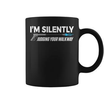 Pressure Wash Silently Judging Your Walkway Power Washing Coffee Mug - Thegiftio UK
