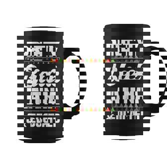 Pretty Latina & Educated Afro-Latina Hispanic Pride Coffee Mug | Mazezy