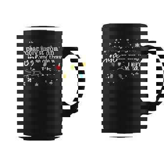 Probably Just Gonna Jingle Some Of The Way I'm Tired Coffee Mug | Mazezy