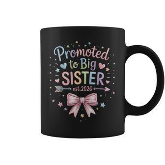 Promoted To Big Sister Est 2026 Going To Be Big Sister 2026 Coffee Mug | Seseable UK