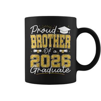 Proud Brother Of A 2026 Graduate Senior 2026 Grad Family Coffee Mug - Thegiftio UK