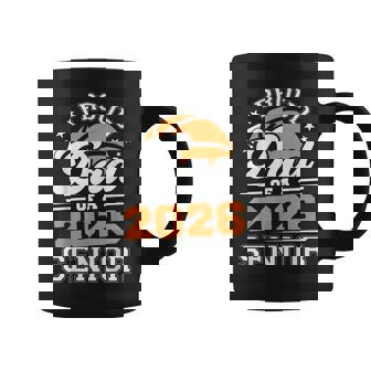 Proud Dad Of A Basketball Senior 2026 Graduation Coffee Mug - Monsterry