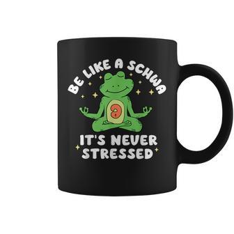 Be Like A Schwa It's Never Stressed Dyslexia Teacher Frog Coffee Mug - Monsterry