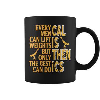 Seuls Les Meilleurs Font Du Calisthenics Force Tasse - Cadeauxyz