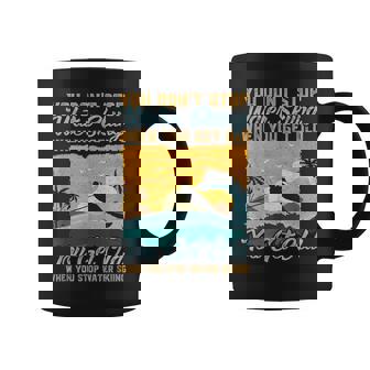 Skis Nautiquesous N'arrêtez Pas Leki Nautique Quandousieillissez Tasse - Cadeauxyz