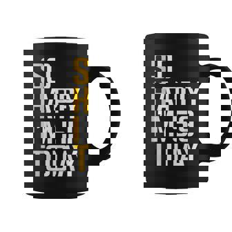 So Happy I'm 59 Today 59Th Birthday 59 Year Old Coffee Mug - Thegiftio