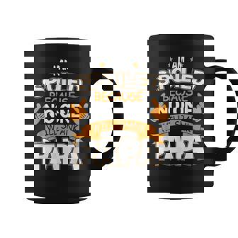 I Am Spoiled Because No One Will Spank Papa Coffee Mug | Seseable FR