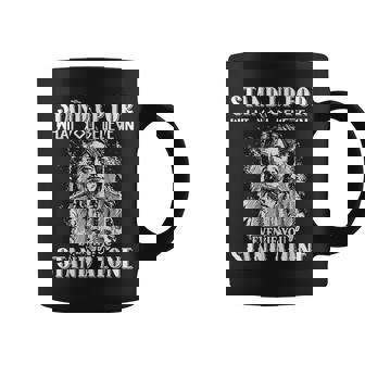 Stand Up For What You Believe In Even If You Stand Alone Coffee Mug | Mazezy