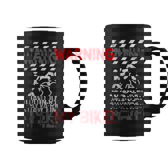 Stay Away From My Bike Shirt CX Moutain Biking Coffee Mug | Mazezy