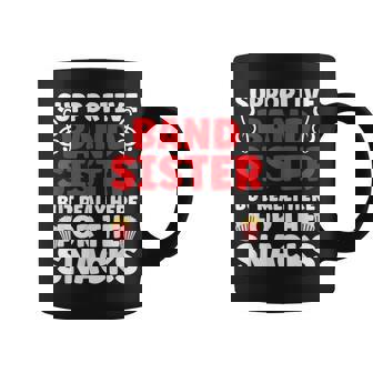 Supportive Marching Band Sister Marching Band Sis Coffee Mug | Mazezy