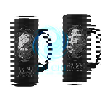 Tai Chi Yin Yang Mind Body Spirit Martial Arts Coffee Mug | Mazezy