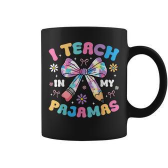 I Teach In My Pajamas Quote For Teacher Homeschool Coffee Mug - Thegiftio UK