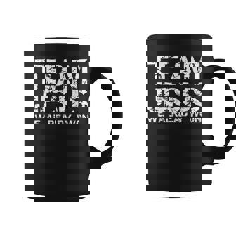 Team Jesus We Already Won Christian Victory In Jesus Quote Coffee Mug | Mazezy