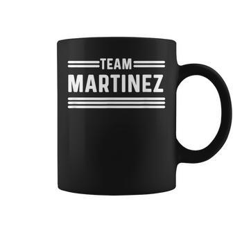 Team Martinez Nom De Famille Tasse - Cadeauxyz
