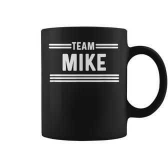Team Mike Nom De Famille Tasse - Cadeauxyz