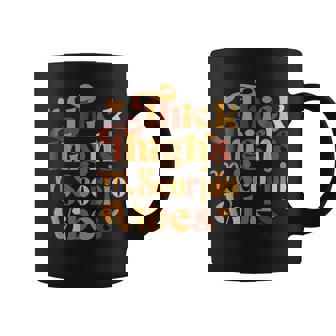 Thick Thighs Scorpio Vibes Horoscope Melanin Black Women Coffee Mug - Monsterry