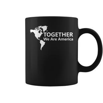 Together We Are America Americas Map Coffee Mug | Seseable UK