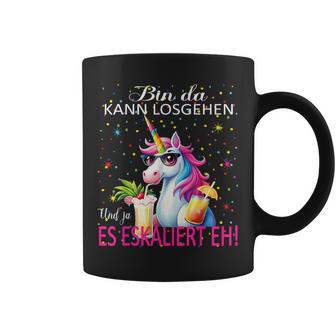 Unicorn Bin Da Kann Losgehen Und Ja Es Eskaliert Eh Kostüm Tassen - Geschenkecke