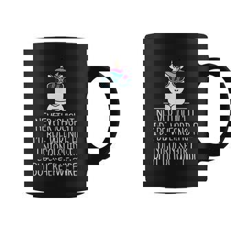 Unicorn Never Thought I'd Be Wearing A Unicorn Coffee Mug - Thegiftio