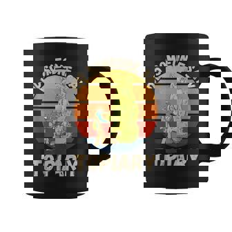 Vintage Cute Topiary Did Someone Say Topiary Gardening Lover Tank Top Coffee Mug | Mazezy