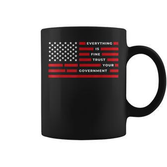 Vintage Everything Is Fine Trust Your Government Meme Coffee Mug - Thegiftio UK