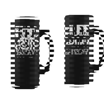 Vintage Fudd Around And Find Out Sarcastic Coffee Mug | Seseable FR