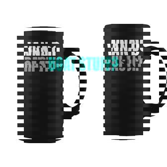 Wanna Do Boat Stuff Boating Lake River Vacation Coffee Mug - Thegiftio