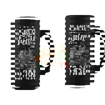 All I Want For Christmas Is A Steam Train Locomotive Pajamas Coffee Mug - Monsterry