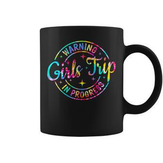 Warning Girls Trip In Progress Tie Dye Vacation Matching Coffee Mug - Thegiftio
