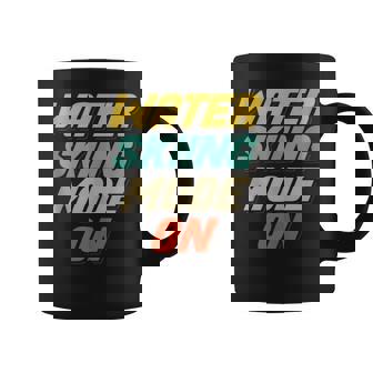 Waterskiing Mode On Waterski Water Skiing Ski Apparel Tank Top Coffee Mug | Mazezy