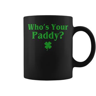 Who's Your Paddy Irish Baby St Patrick's Day Coffee Mug - Thegiftio