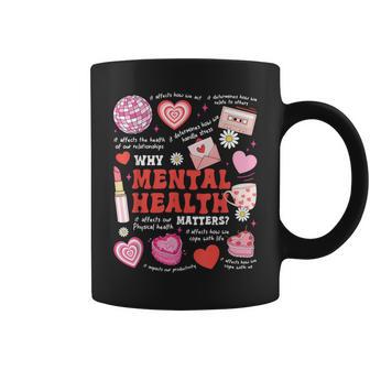 Why Mental Health Matters Coffee Mug - Thegiftio UK