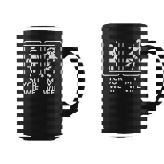 Your Wife My Wife Roller Derby Supporter Coffee Mug | Mazezy