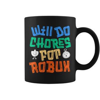 Will Do Chores For Robux Gamer Coffee Mug | Seseable CA