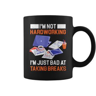 Workaholicalud Mental Carrera Empleado Reunióniaje Taza de café - Regaloses