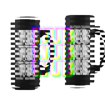 Wub Wub Wub Dubstep Techno Rave EDM Music DJ Festival Raver Tank Top Coffee Mug | Mazezy