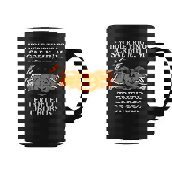 If You're Trying To Scare Me I'm Terrified Of Boobs Coffee Mug - Monsterry