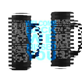 おかえりなさい、会いたかった。再開へようこそ コーヒーマグ - Kawaiitshirt