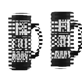 ゴスマミーが必要おもしろいゴシック・マザー・ラバー コーヒーマグ - Kawaiitshirt