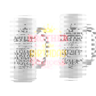 Brother Of The Birthday Princess Girl Matching Family Party Coffee Mug | Mazezy