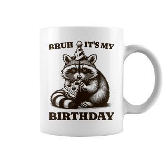 Bruh It's My Birthday Raccoon Pizza Birthday Party Coffee Mug - Monsterry UK
