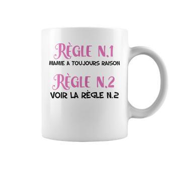 Cadeau Meilleure Mamie Humour Maman Mamie A Toujours Raison Tasse - Cadeauxyz