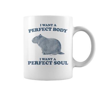 Capybara I Want A Perfect Body I Want A Perfect Soul Retro Coffee Mug - Thegiftio UK