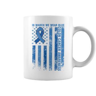 Colon Cancer Awareness Usa Flag In March We Wear Blue Coffee Mug - Thegiftio UK