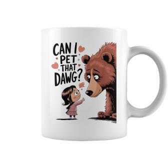Cute Can I Pet That Dawg Coffee Mug - Monsterry