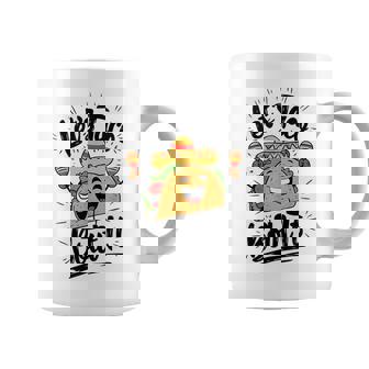 Cute Lets Taco Bout It Mexican Taco Coffee Mug - Thegiftio