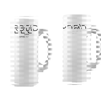 Ephesians 1 7 Redemption Christian Bible Verse Redeemed Coffee Mug - Thegiftio